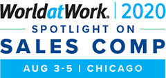 WorldatWork 2020 Spotlight on Sales Compensation - Aug. 3-5 | Chicago